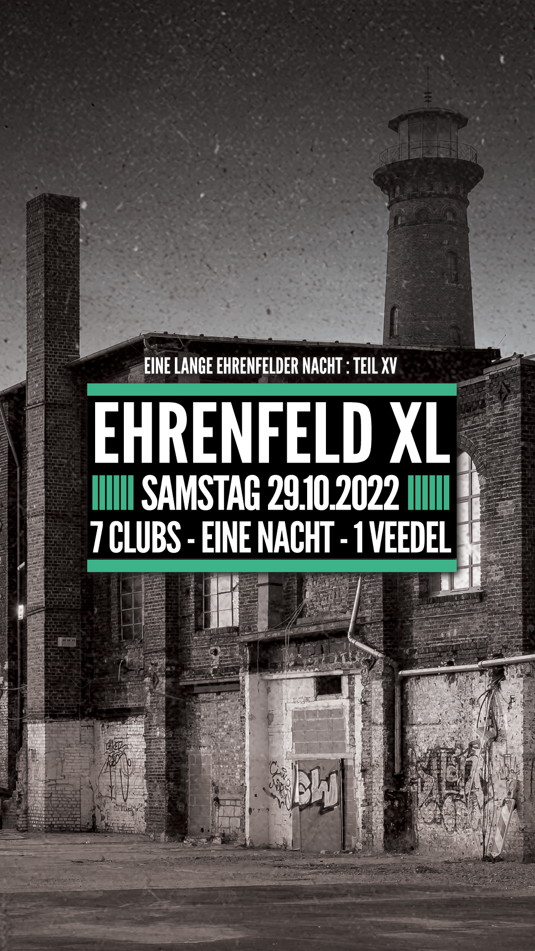 Ehrenfeld XL - 7 Clubs, 1 Nacht, 1 Veedel - フライヤー表