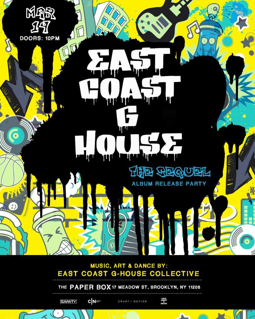 [CANCELLED] East Coast G-House: The Sequel (Album Release Party) - Página frontal