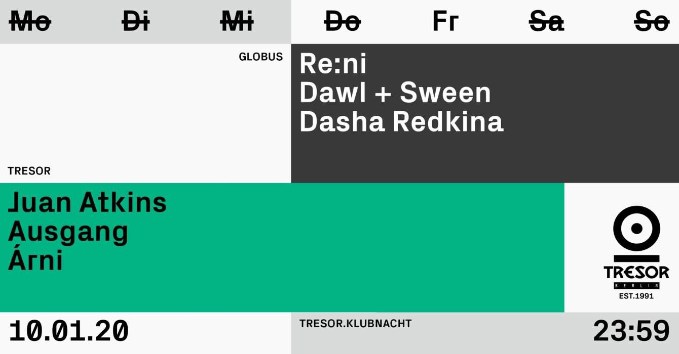 Tresor.Klubnacht with Juan Atkins, Re:ni, Ausgang, Dawl + Sween - Página frontal