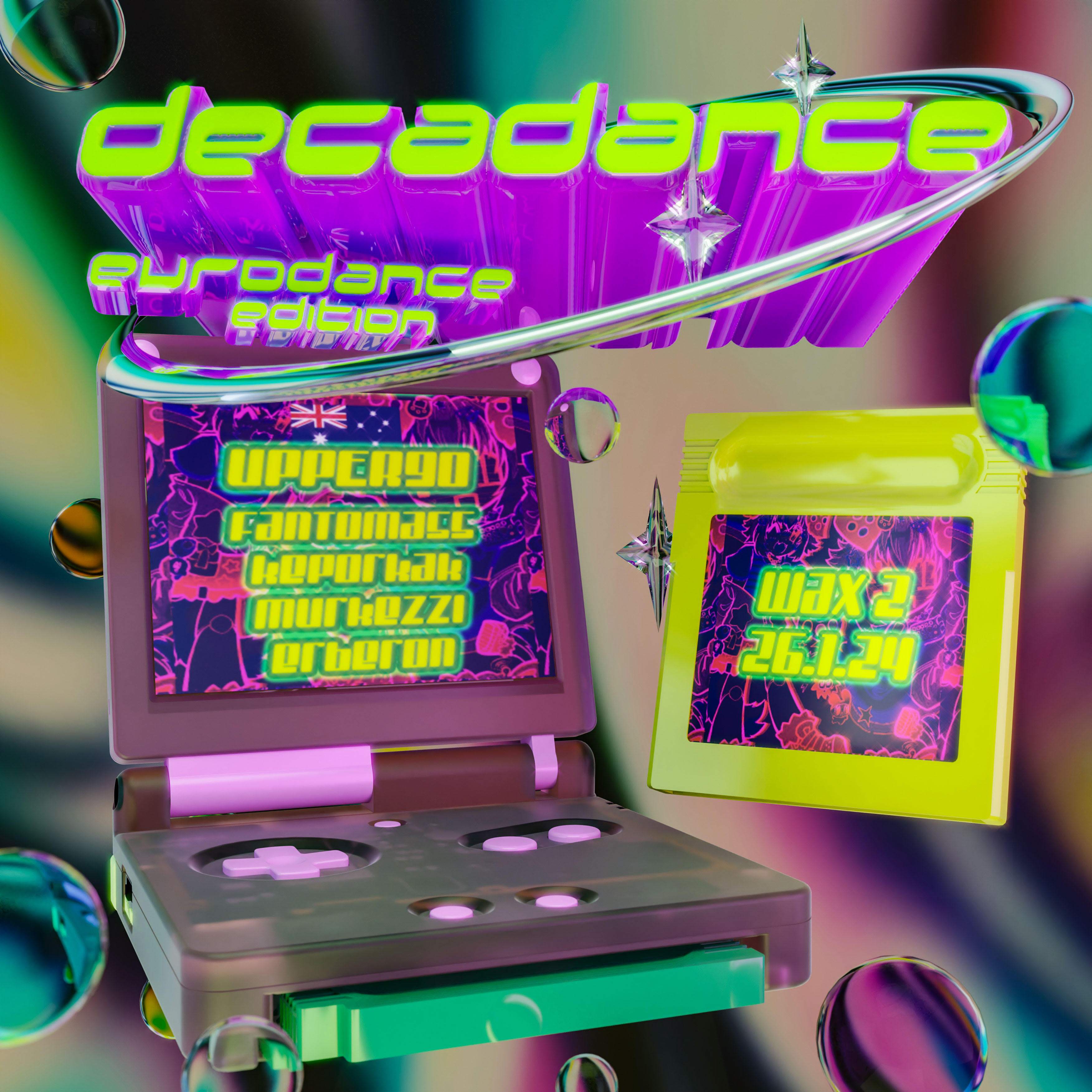 DECADANCE presents: 90s rave: Eurodance edition w/Upper90 at WAX2 ...
