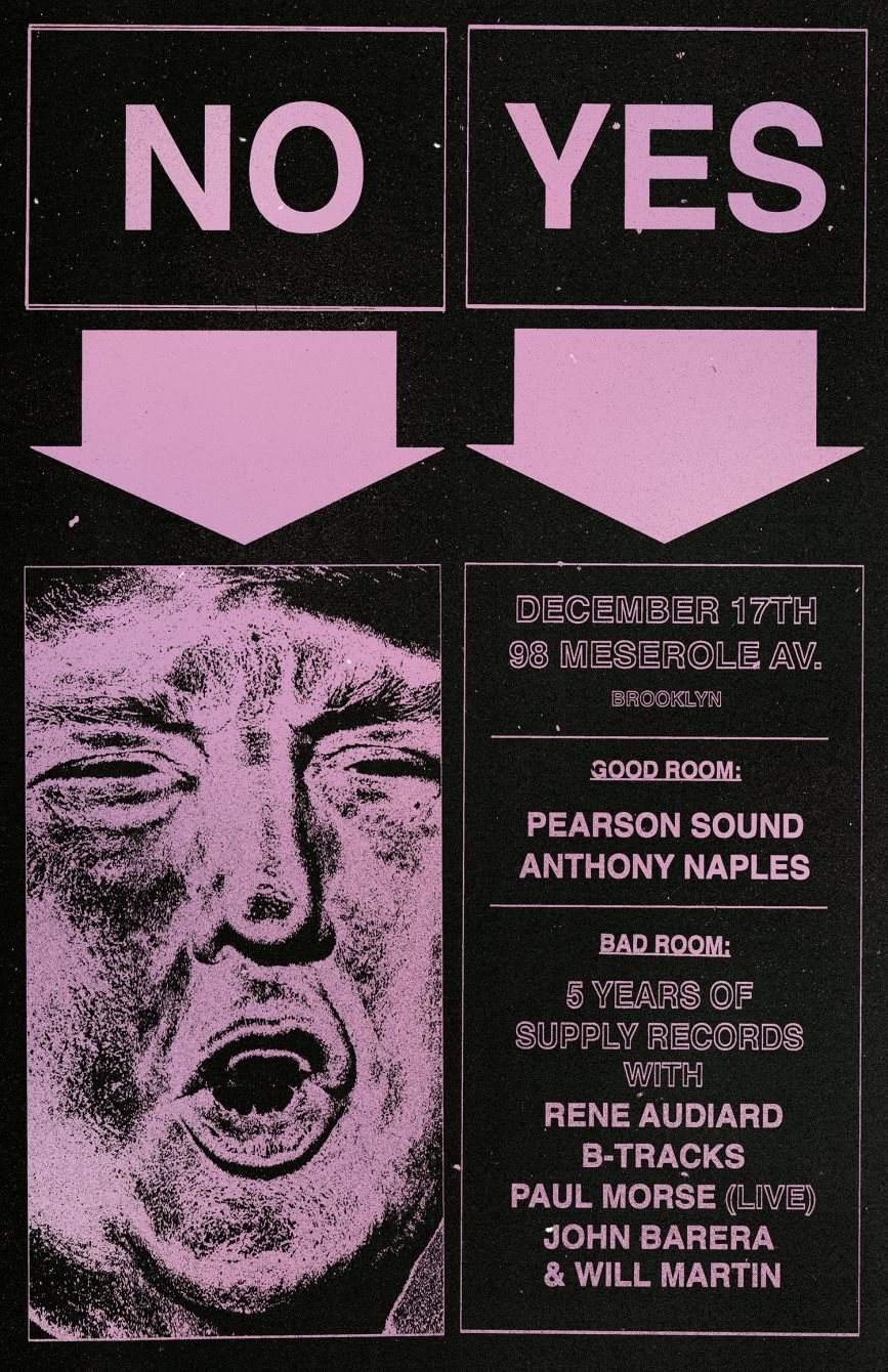 Pearson Sound with Anthony Naples Plus 5 Years of Supply Records in the Bad Room - フライヤー表