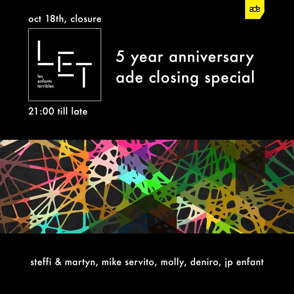 Steffi & Martyn + Mike Servito + Molly + Deniro (Let 5 Year Anniversary ADE Closing Special) - フライヤー表