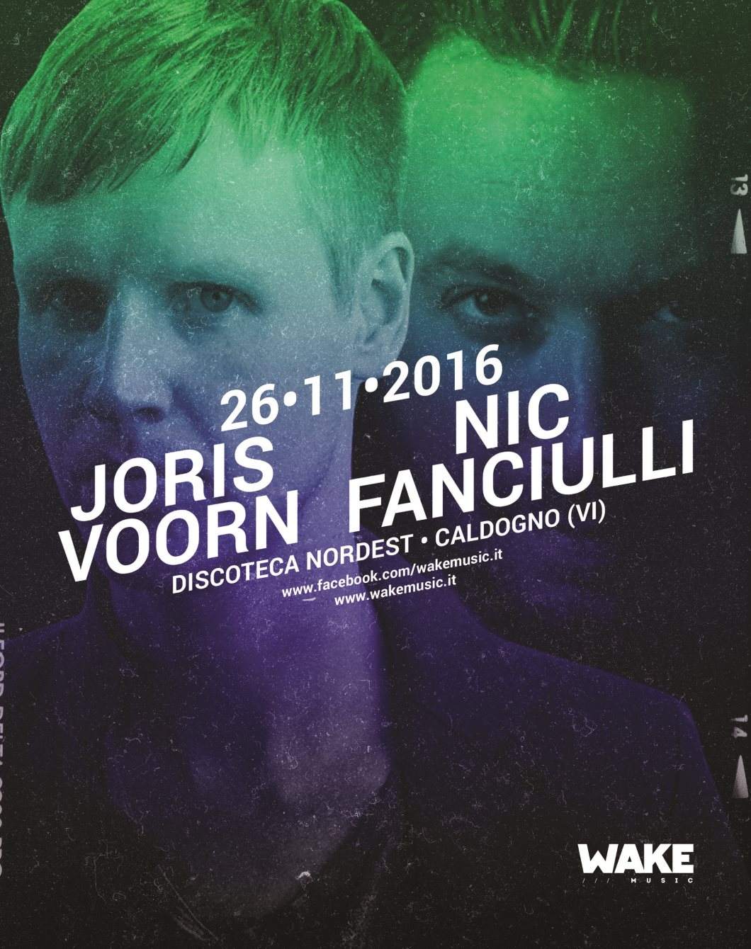 Wake Pres. Joris Voorn & Nic Fanciulli - Discoteca Nordest - Página frontal