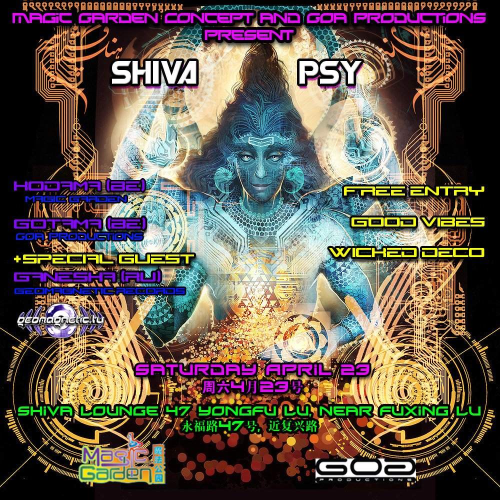 Get Psychadelic with Shiva Psy Trance Magic Garden at Shiva Lounge, Shanghai