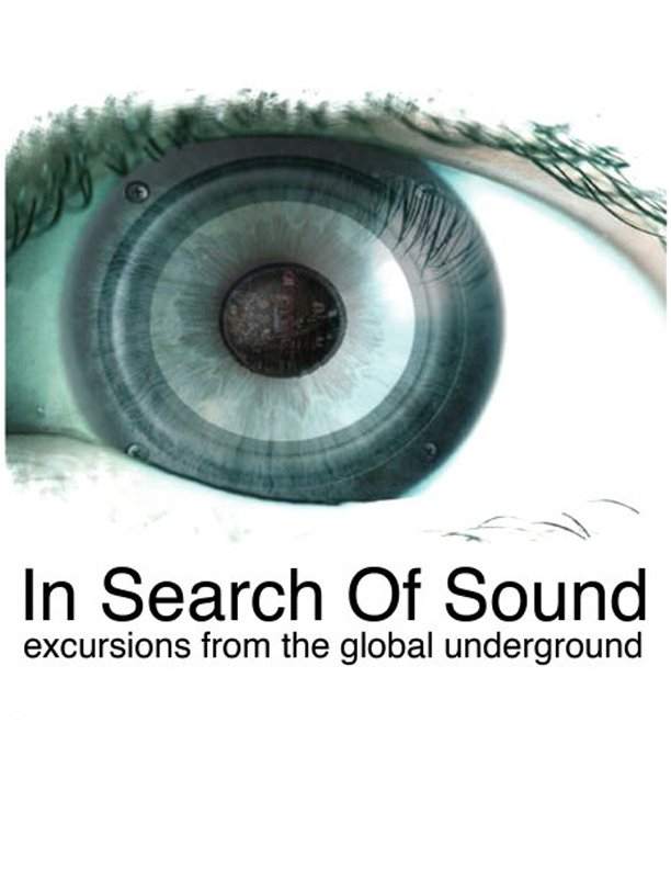In Search Of Sound Uk Premiere At The London Underground Film Festival - フライヤー表