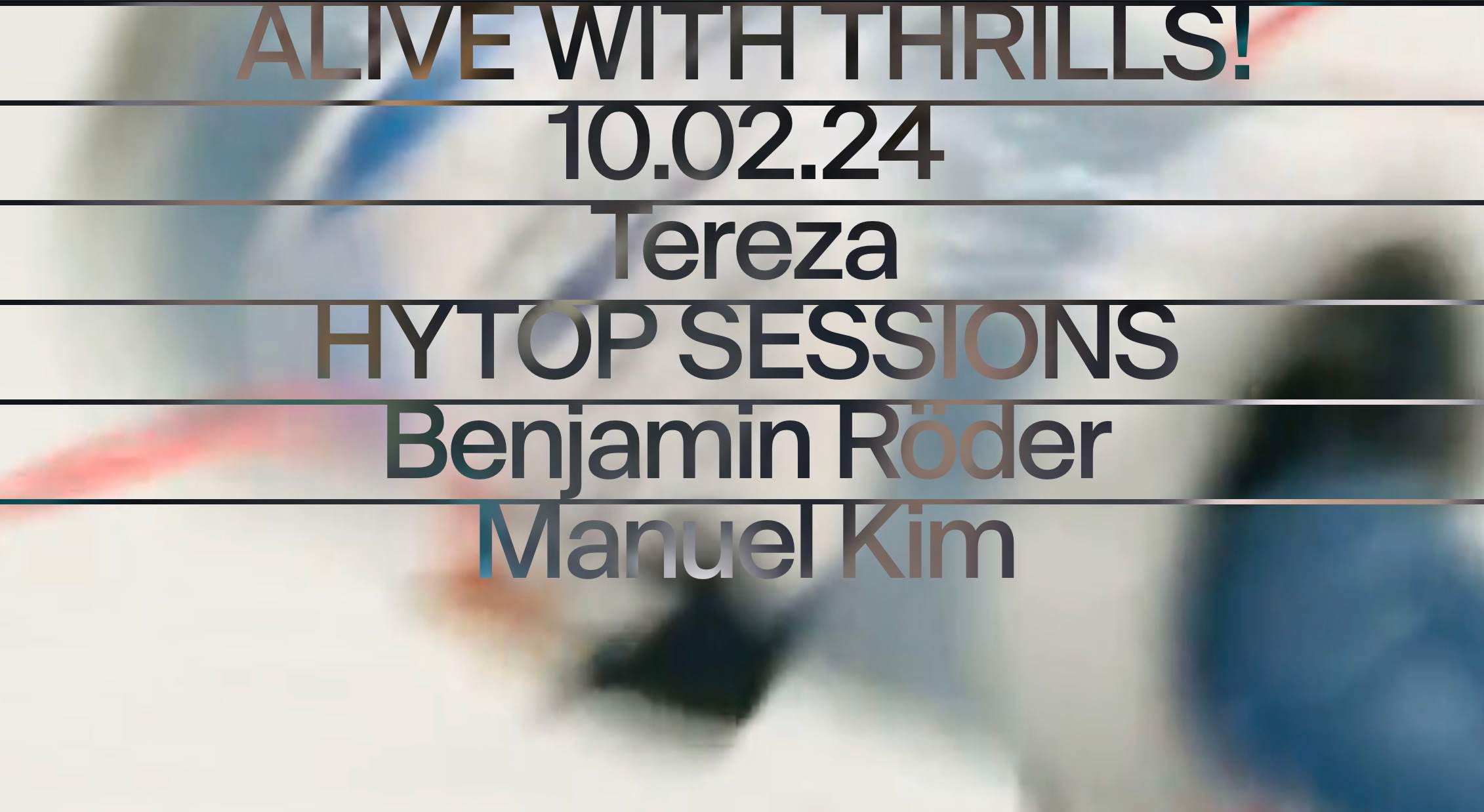 Alive with thrills with Tereza b/w HYTOP - フライヤー表