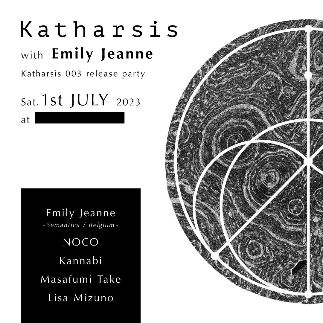 Katharsis with Emily Jeanne -Katharsis 003 Release Party- - フライヤー表