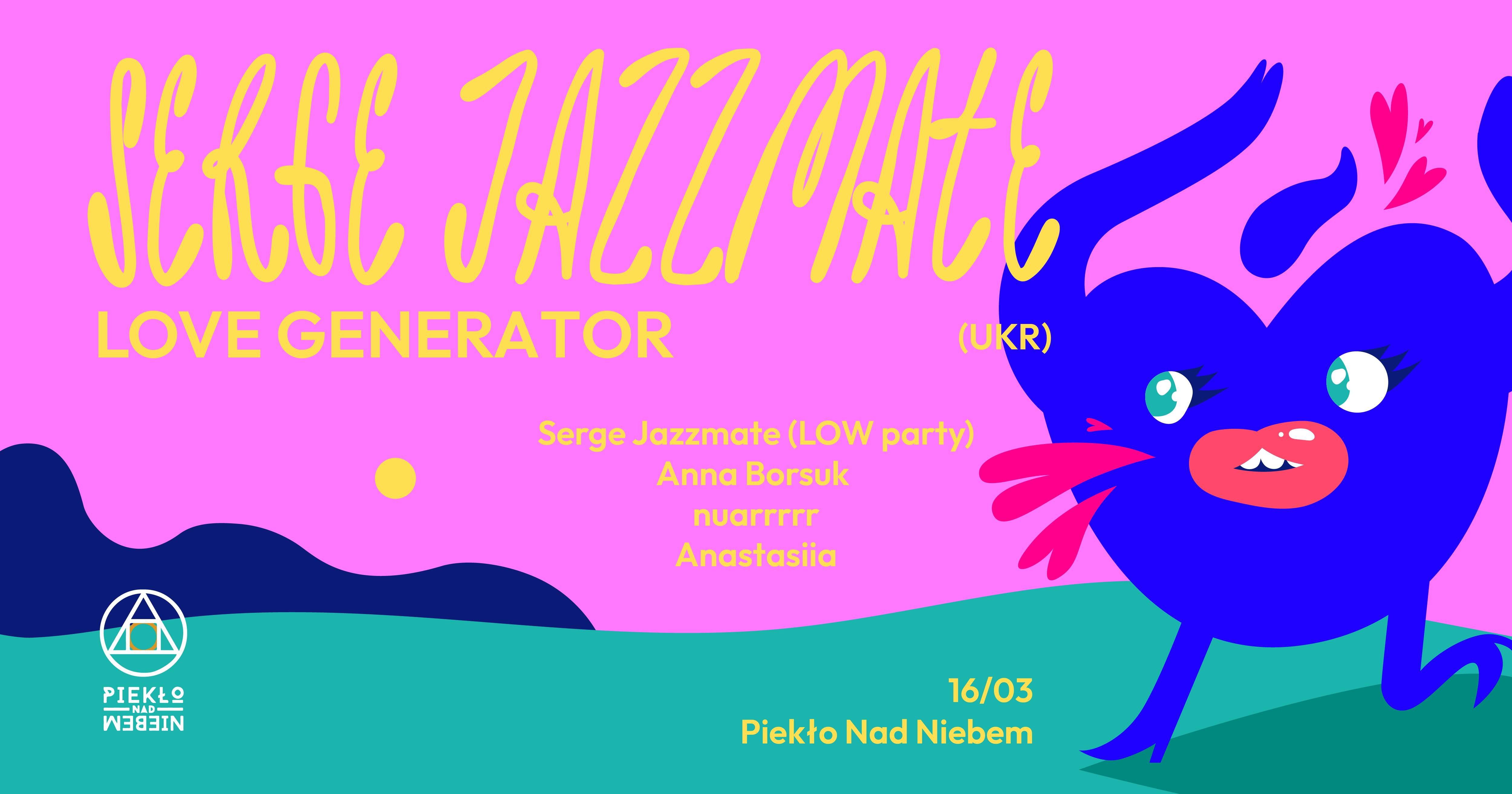 LOVE GENERATOR: Serge Jazzmate / Anna Borsuk / nuarrrrr / Anastasiia - Página frontal