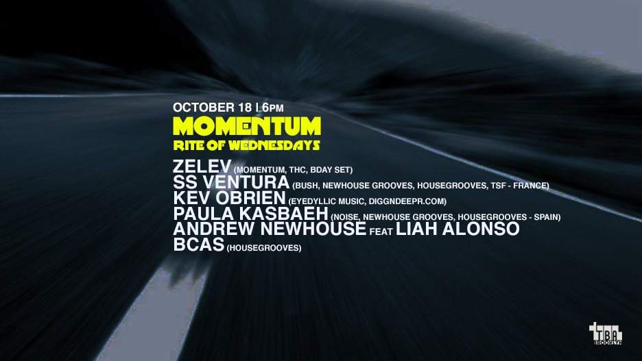 Momentum-Rite of Wednesdays with Zelev / SS Ventura / Kev Obrien - フライヤー表