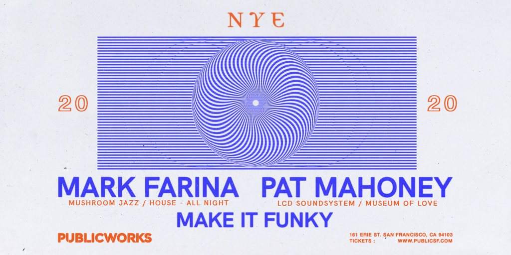 NYE: Mark Farina (All Night) & Pat Mahoney (LCD Soundsystem) - フライヤー表