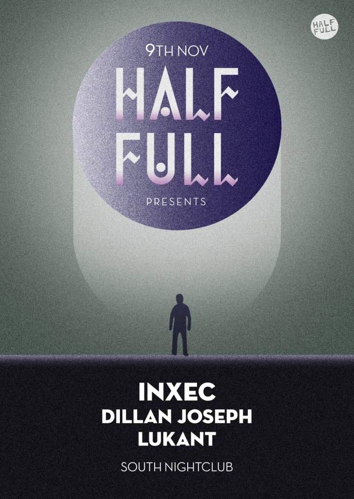 Half Full presents... Inxec, Mark Chambers - フライヤー表