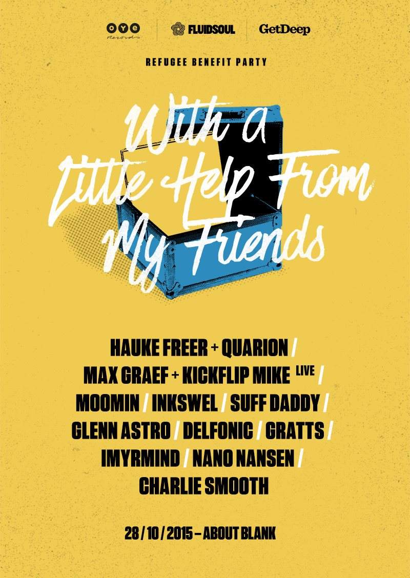 With a Little Help From my Friends Refugee Benefit at //about blank