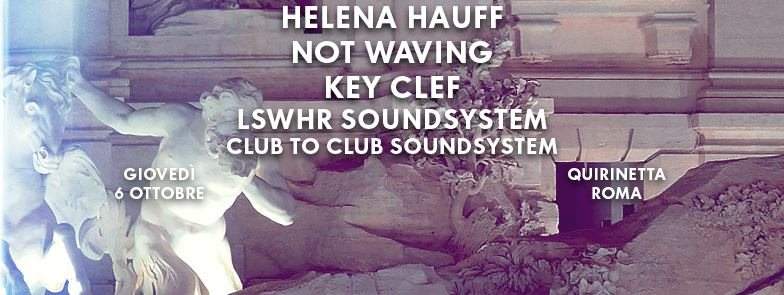 Club to Club & Lswhr with Helena Hauff, Not Waving, Key Clef - Página frontal