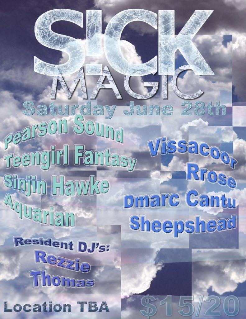 S!ck Magic presents: Pearson Sound, Vissacoor, Teengirl Fantasy - Página frontal