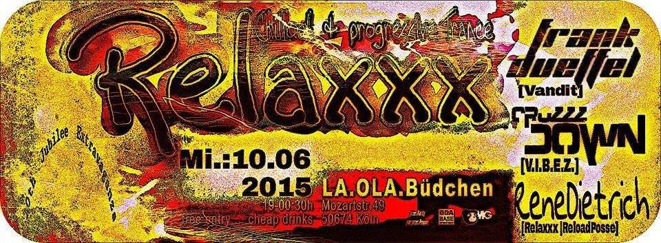 Relaxxx with Frank Dueffel, Rene Dietrich & Cruzzzdown - フライヤー表
