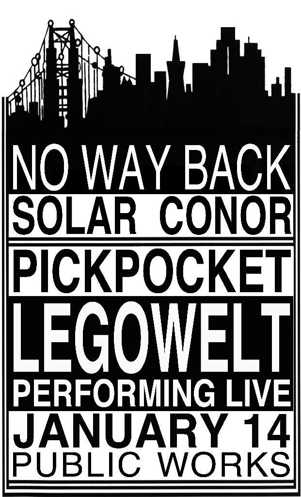No Way Back with Legowelt (Live), Conor, Solar, Pickpocket - フライヤー表