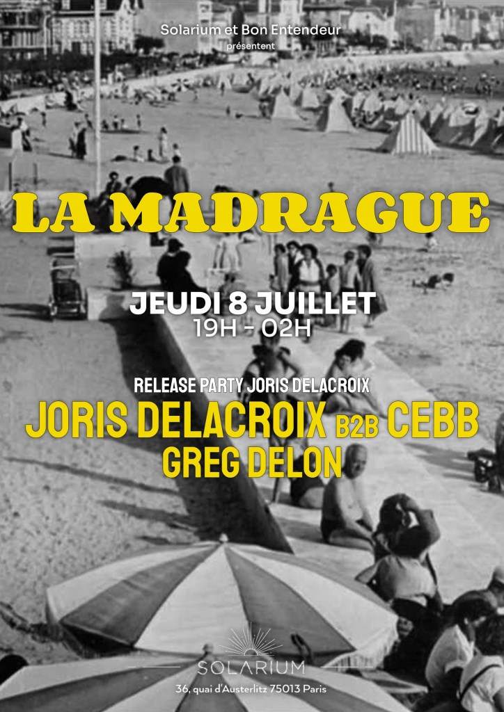 LA Madrague - Release Party Joris Delacroix - フライヤー表