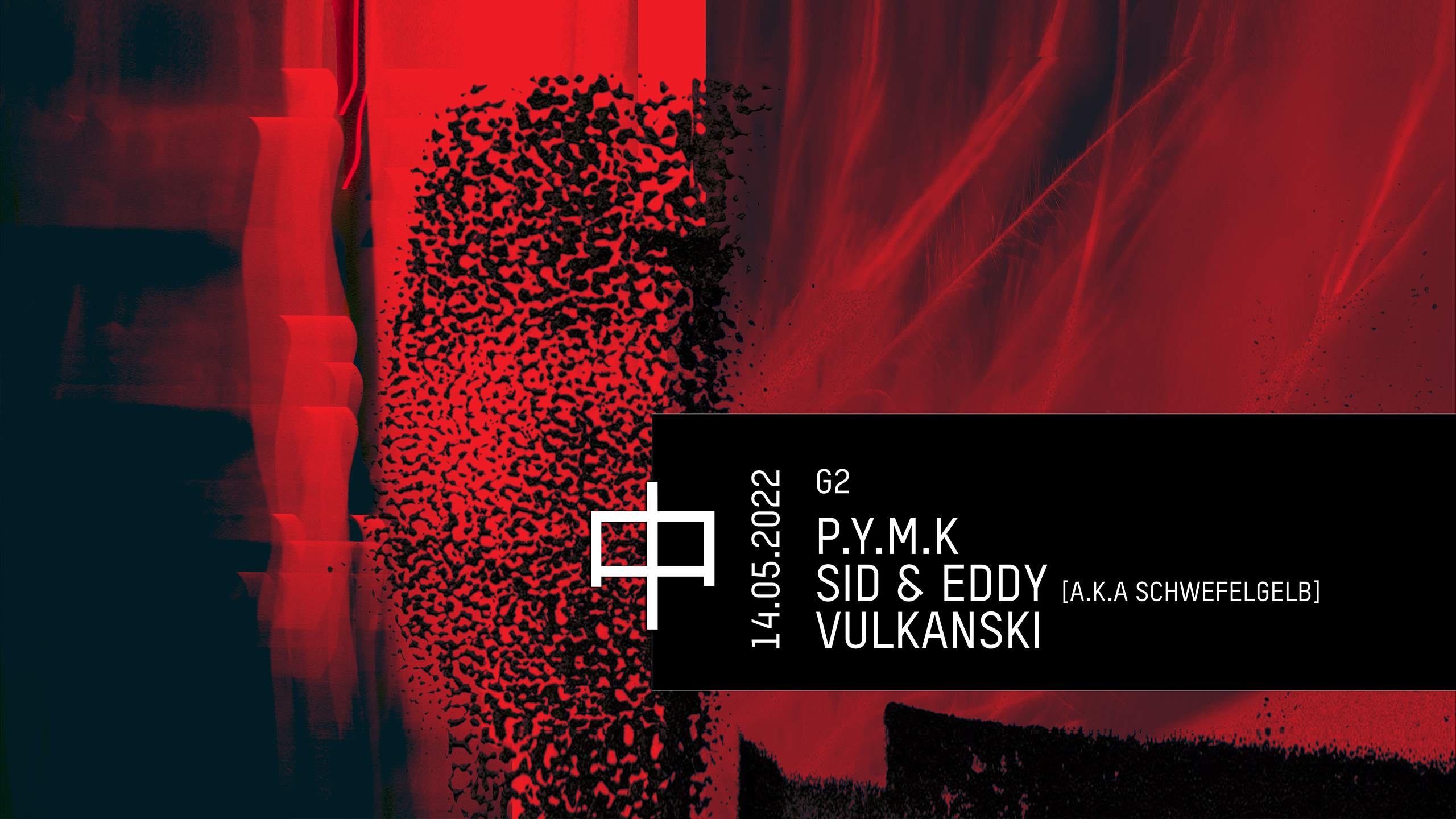 KHIDI x G2: SID & EDDY, VULKANSKI, P.Y.M.K - フライヤー表