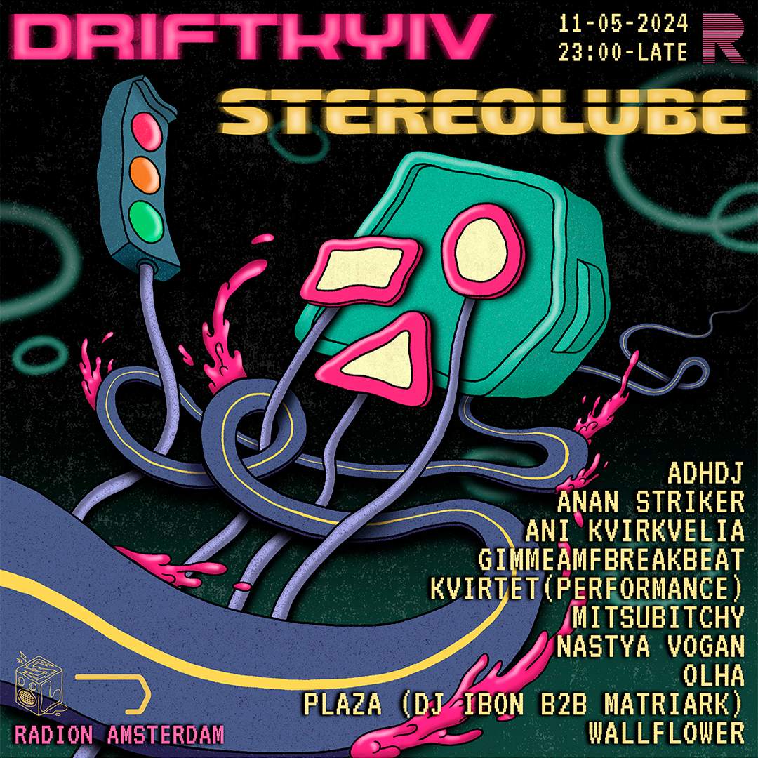 DRIFT Kyiv x Stereolube - フライヤー表