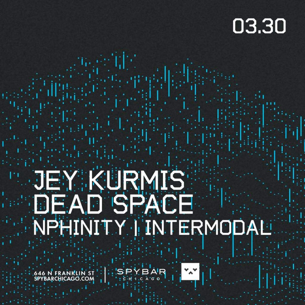 Jey Kurmis - Dead Space - フライヤー表