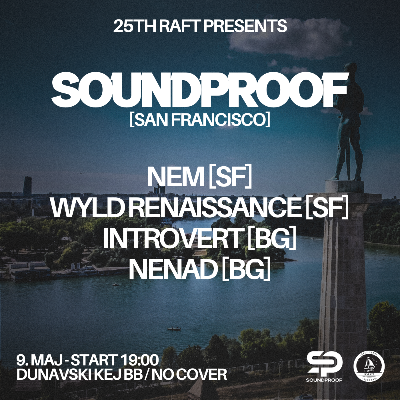 Raft 25th presents: Soundproof (San Francisco) - Página frontal