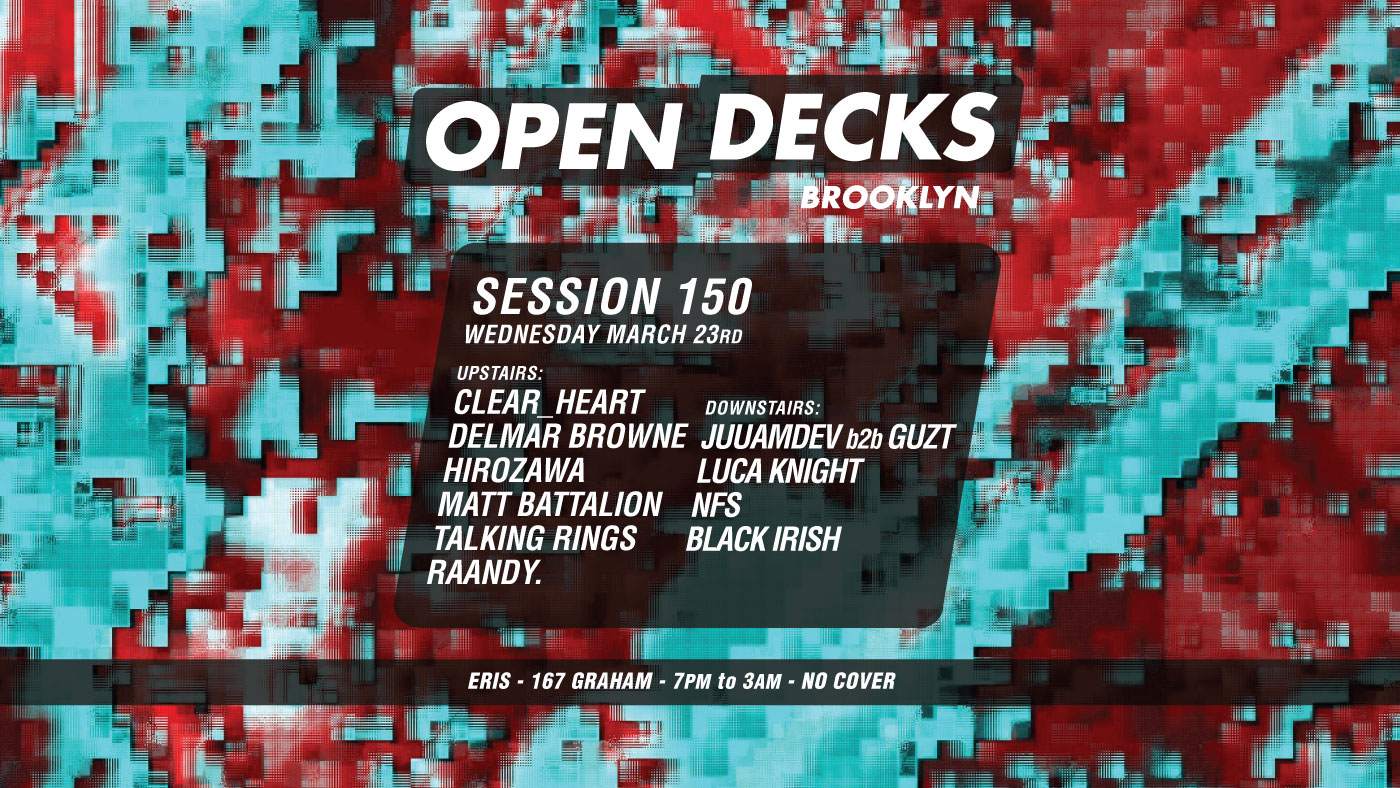 Open Decks Session 150 - フライヤー表