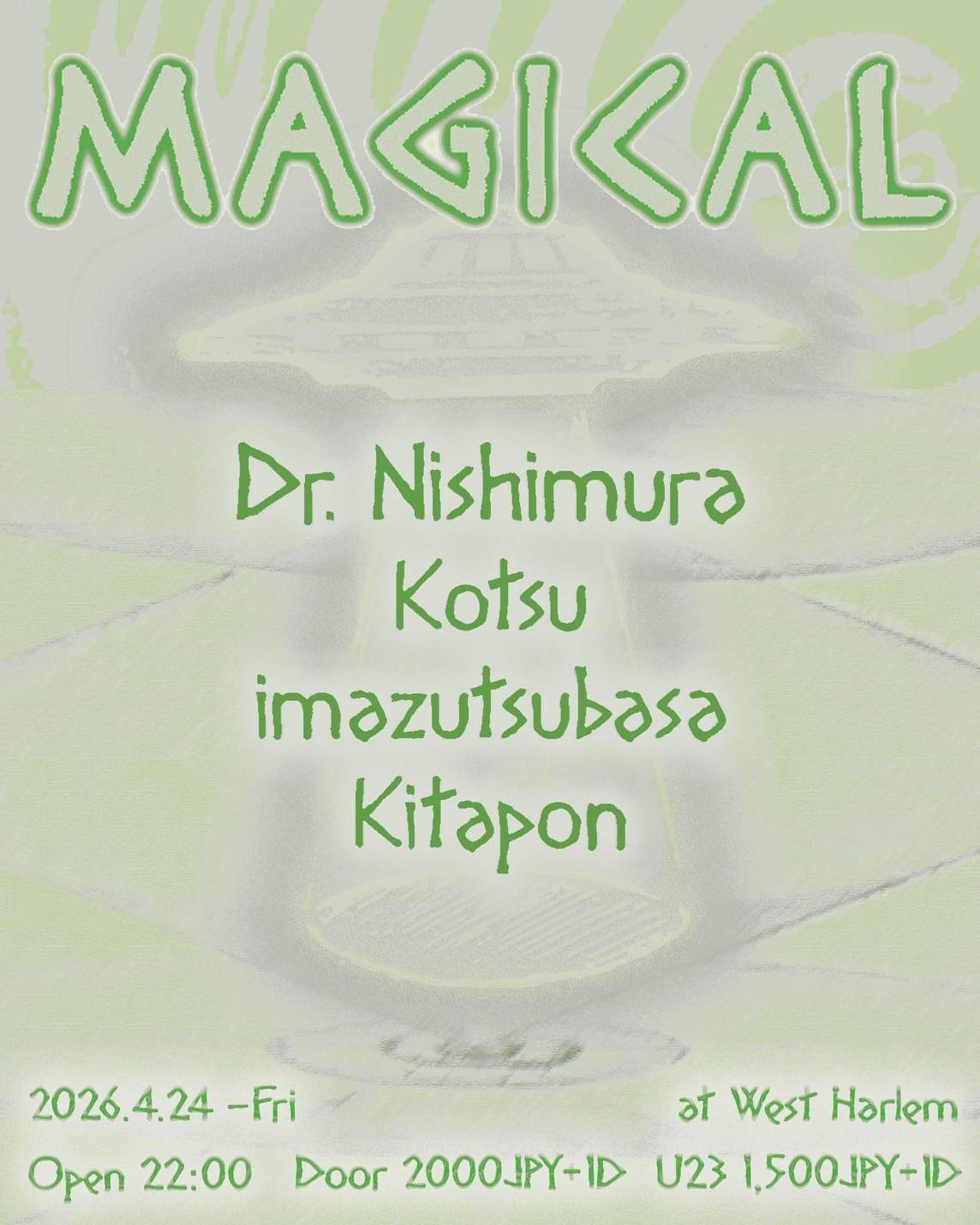 MAGICAL at West Harlem, Kyoto