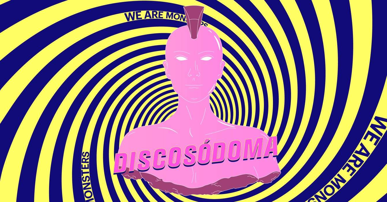 Discosódoma <3 We Are Monsters (SF) - フライヤー表