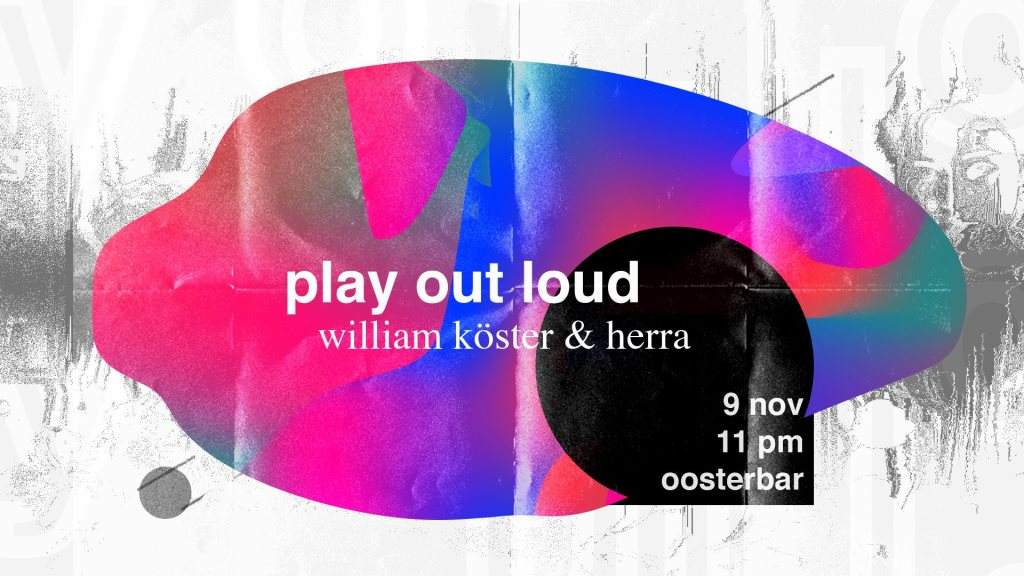 Play Out Loud & Oosterbar with William Köster & Herra - Página frontal