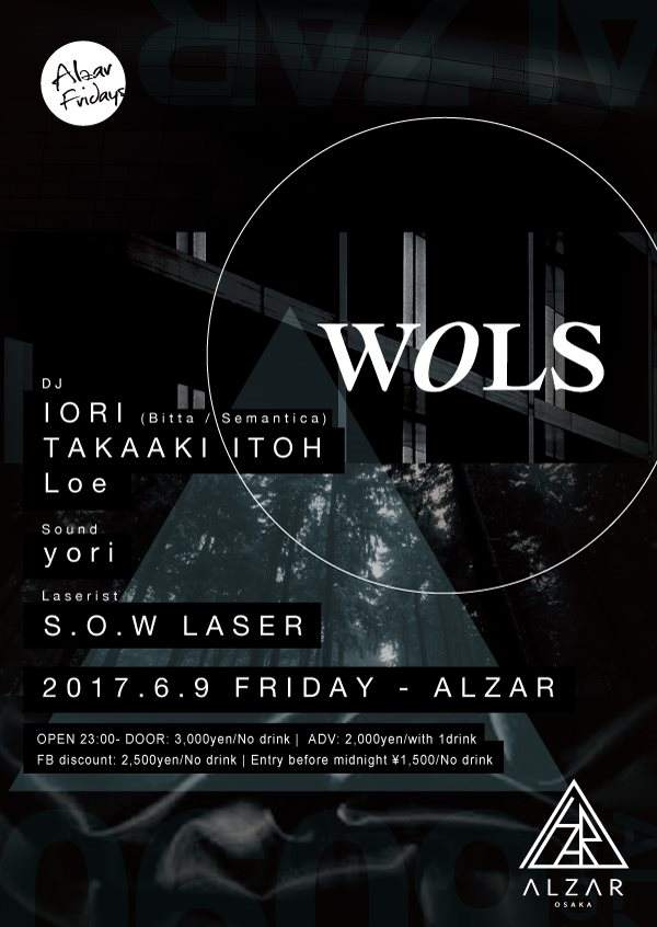 Wols Feat.Iori Alzar Friday - フライヤー表