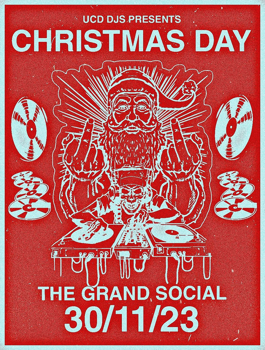 UCD DJS presents Christmas Day 30th November at The Grand Social, Dublin