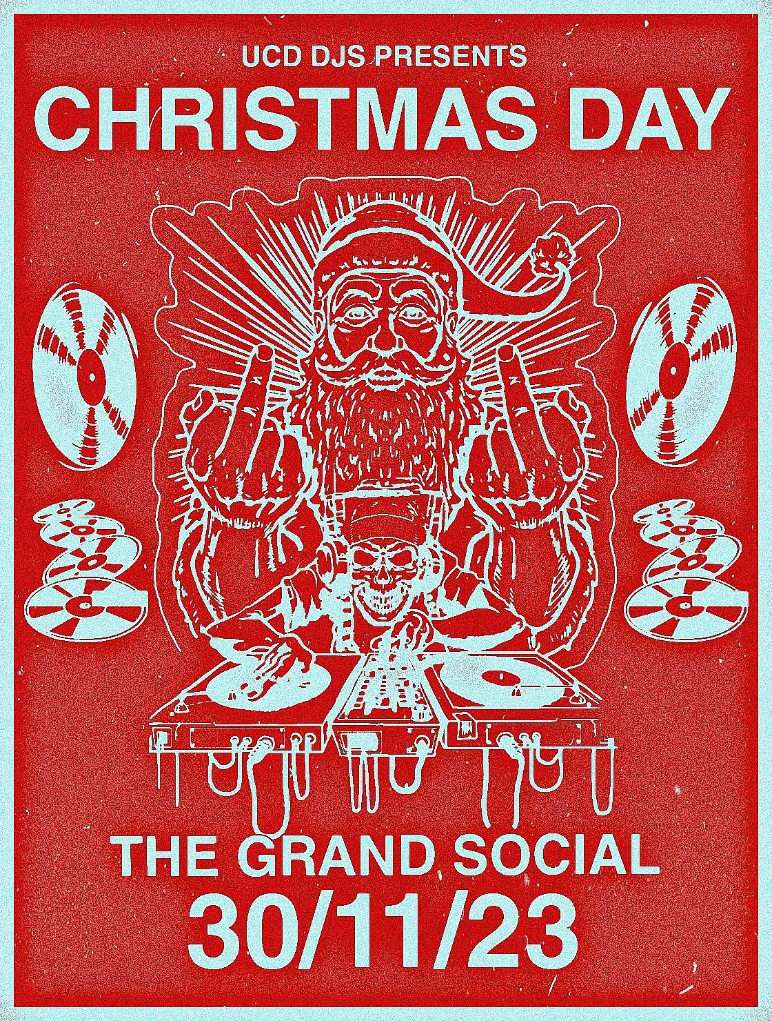 UCD DJS presents Christmas Day 30th November at The Grand Social, Dublin