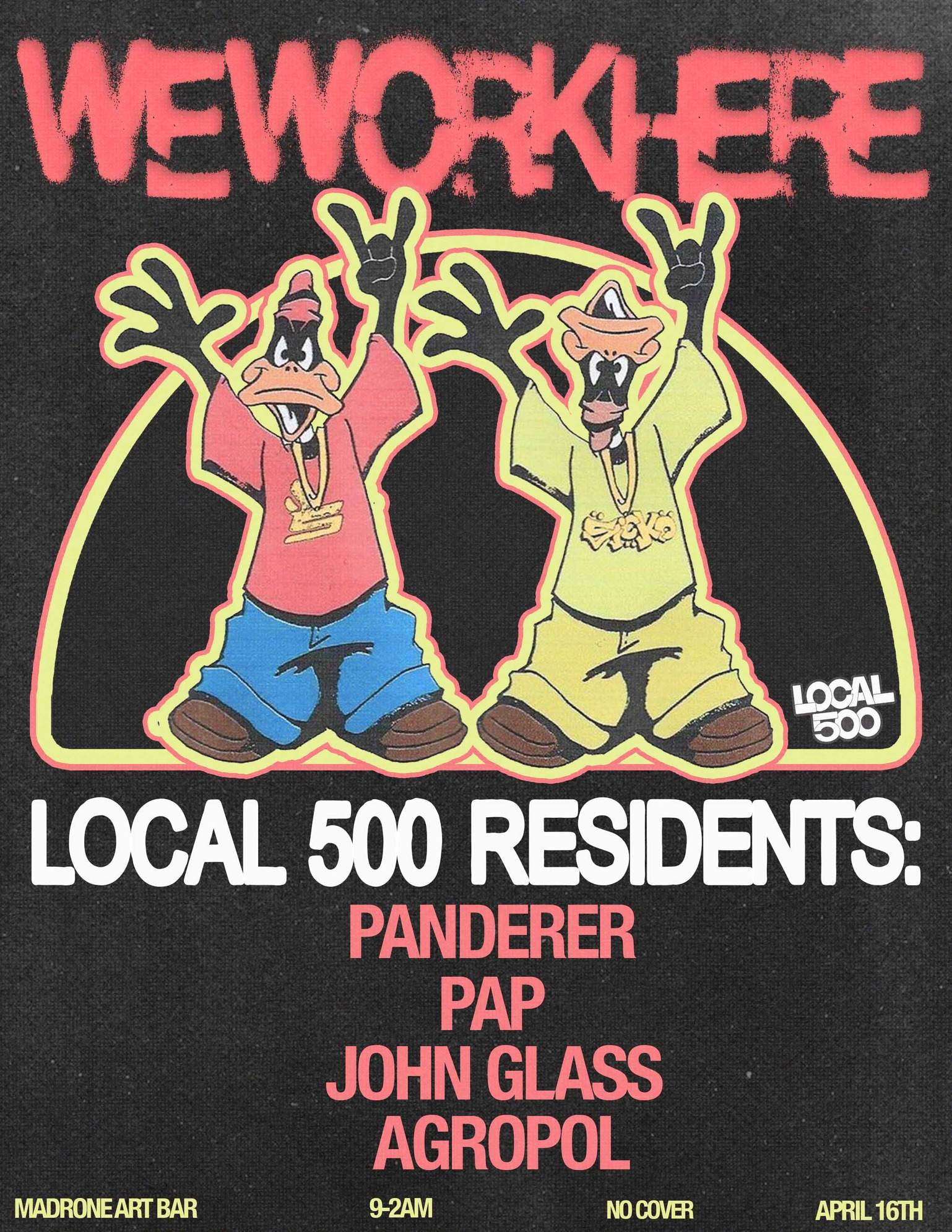 Local 500 presents: WWH at Madrone Art Bar, San Francisco/Oakland