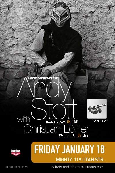 Blasthaus presents Andy Stott (Live) & Christian Loeffler (Live) - Página frontal