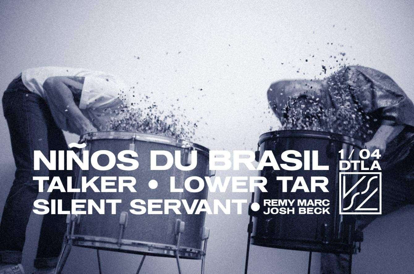 Vssl Live: Ninos Du Brasil, Talker, Lower Tar, Silent Servant, Josh Beck b2b Remy Marc - フライヤー表