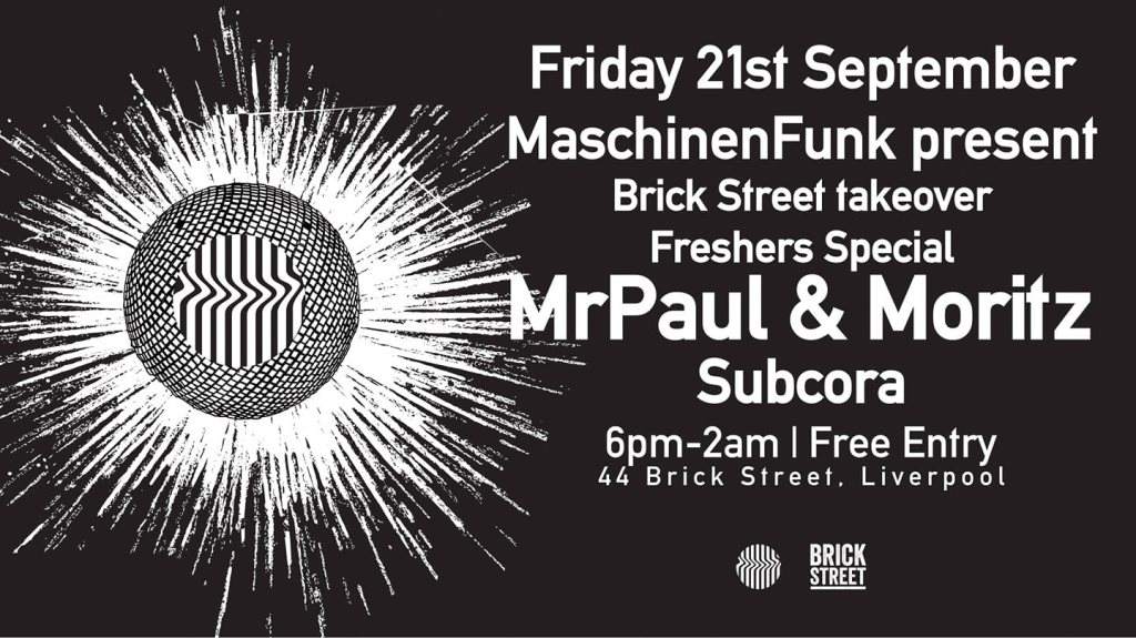 MaschinenFunk x Brick Street ★ Freshers Party ★ - フライヤー表