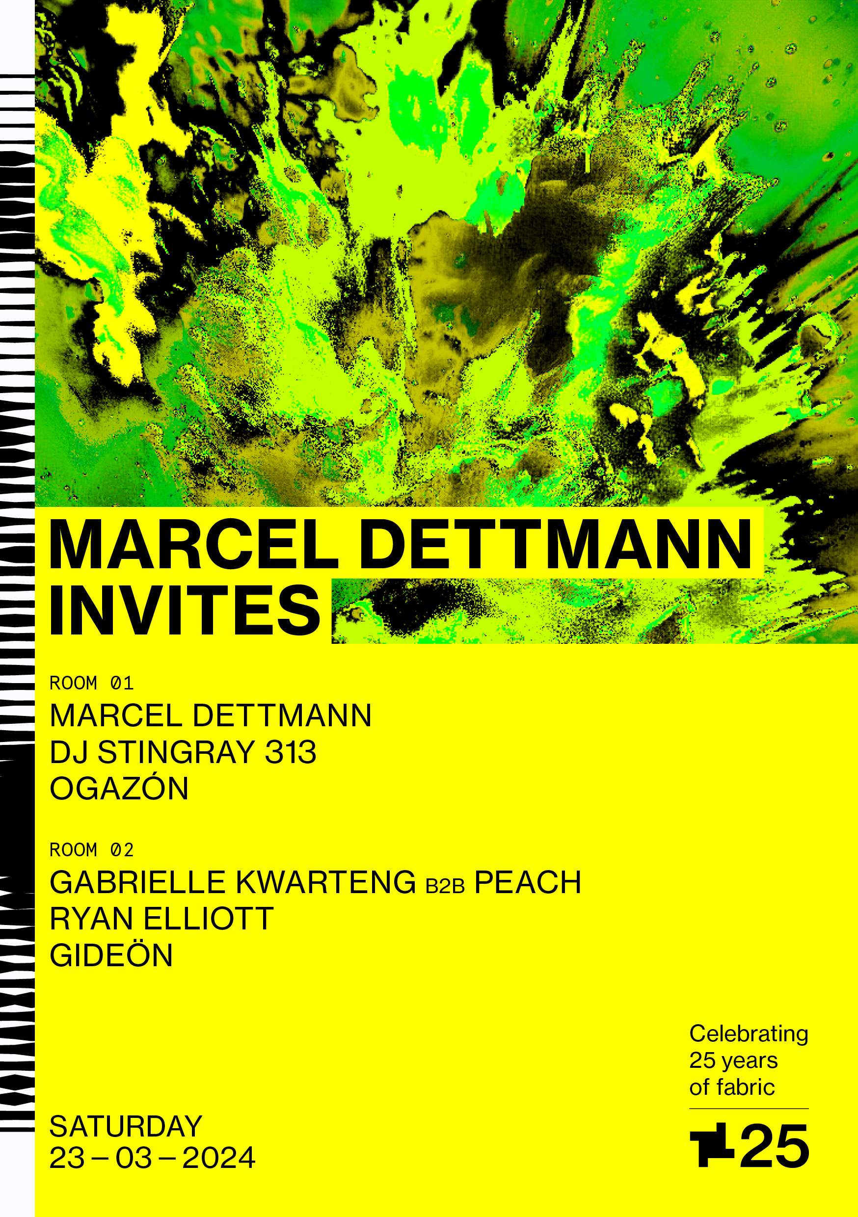 fabric25: Marcel Dettmann Invites: DJ Stingray 313, Ogazón, Peach, Gabrielle Kwarteng - Página frontal
