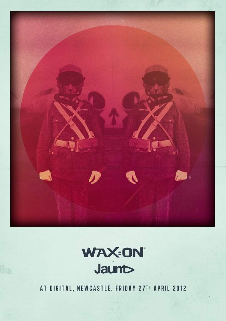Wax:on and Jaunt present Ben Klock, Maceo Plex And Pearson Sound - Página frontal