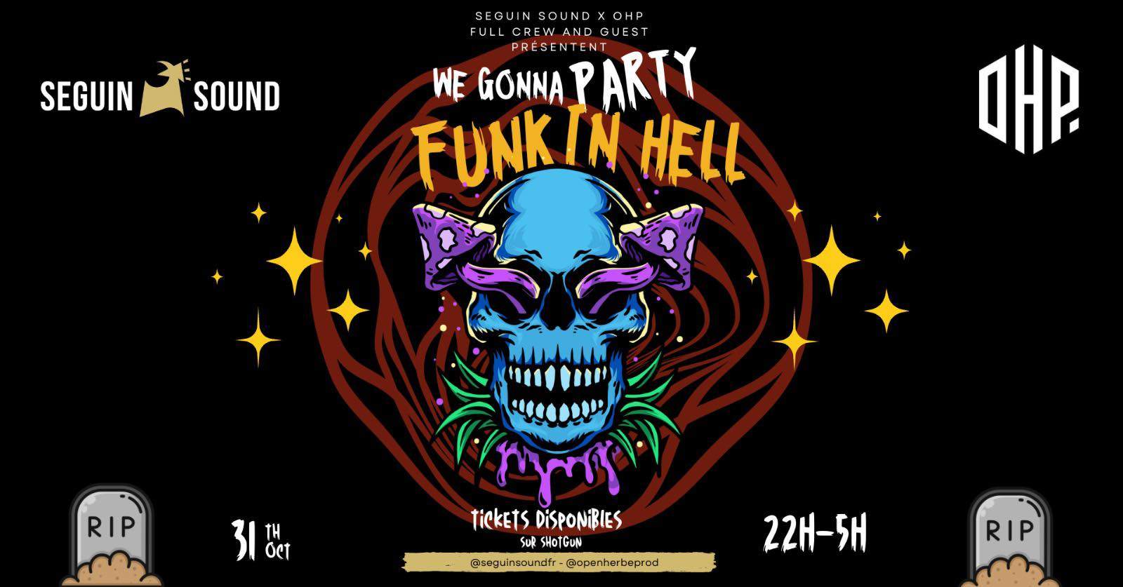 [FUNK'IN HELL] with OHP FULL CREW & GUESTS (veille de jour ferié) - フライヤー表