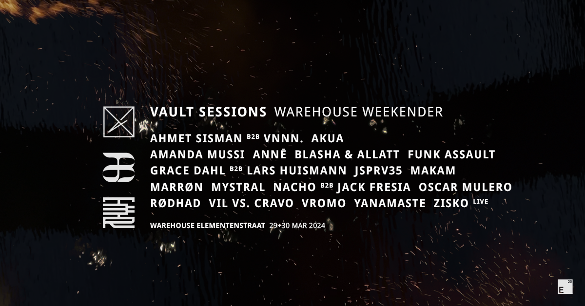 Vault Sessions // Warehouse Elementenstraat Weekender Pt. 1 - フライヤー表