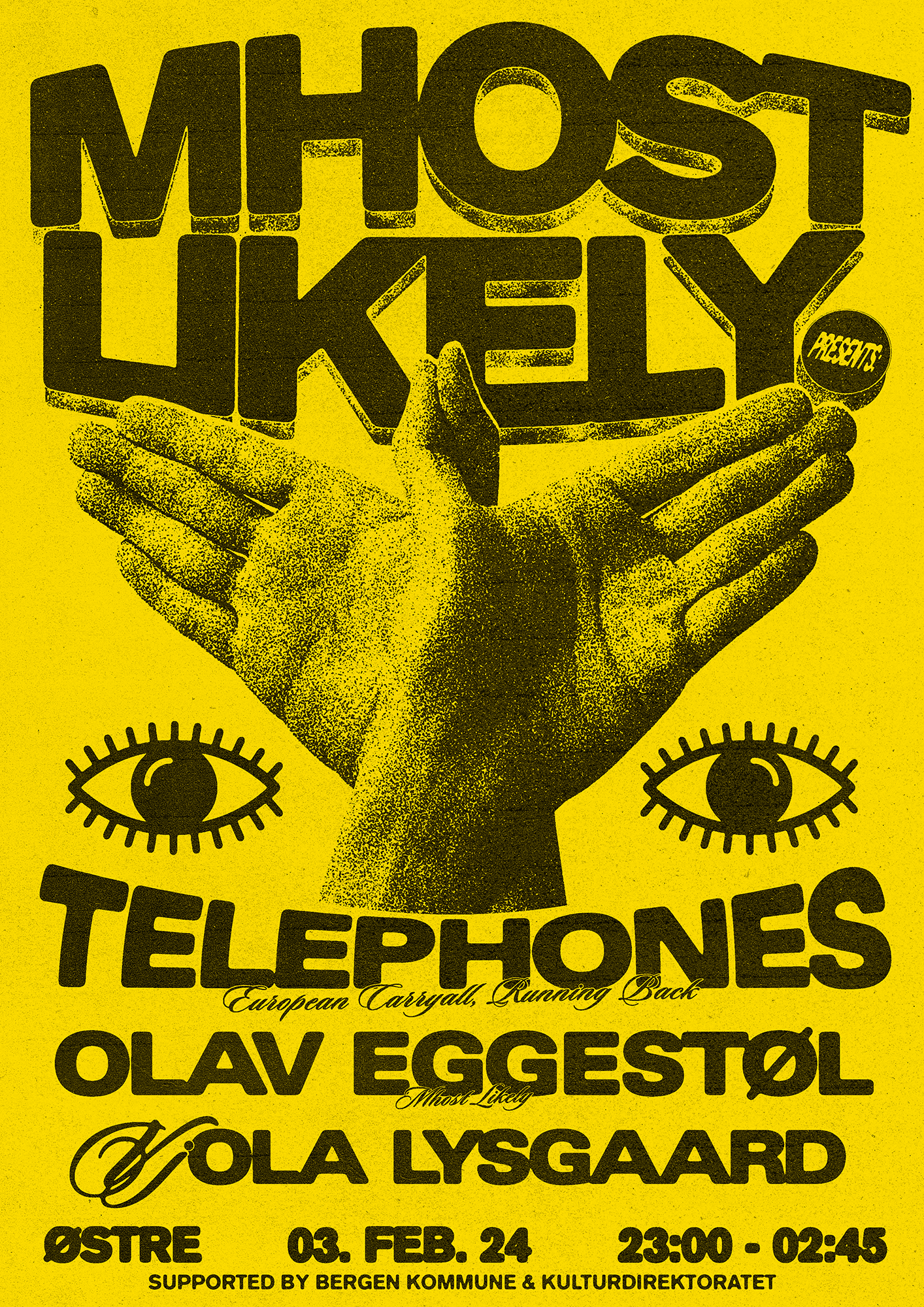 Mhost Likely & Østre pres: Telephones & Olav Eggestøl - フライヤー表