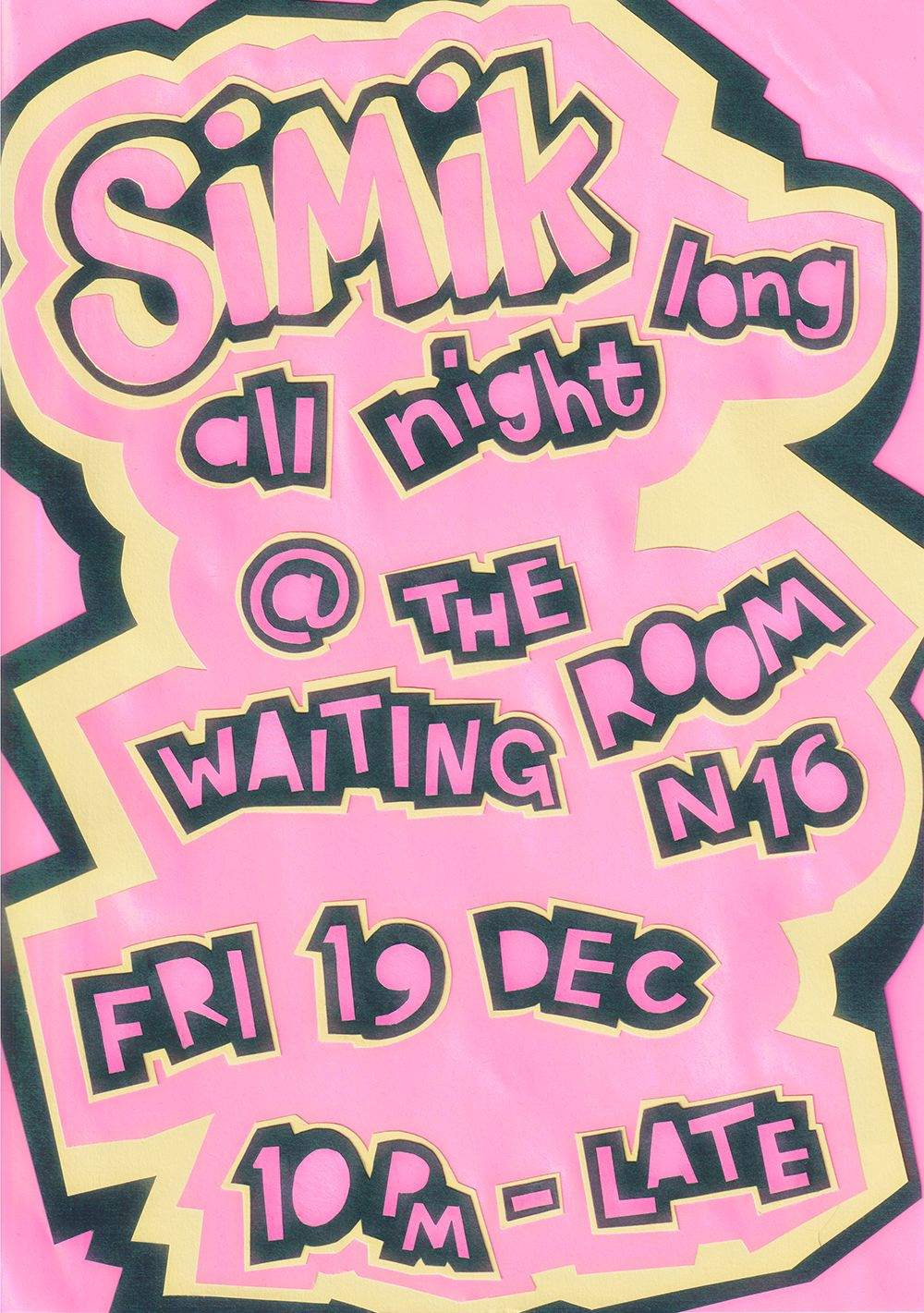 Simik All Night Long at The Waiting Room, London