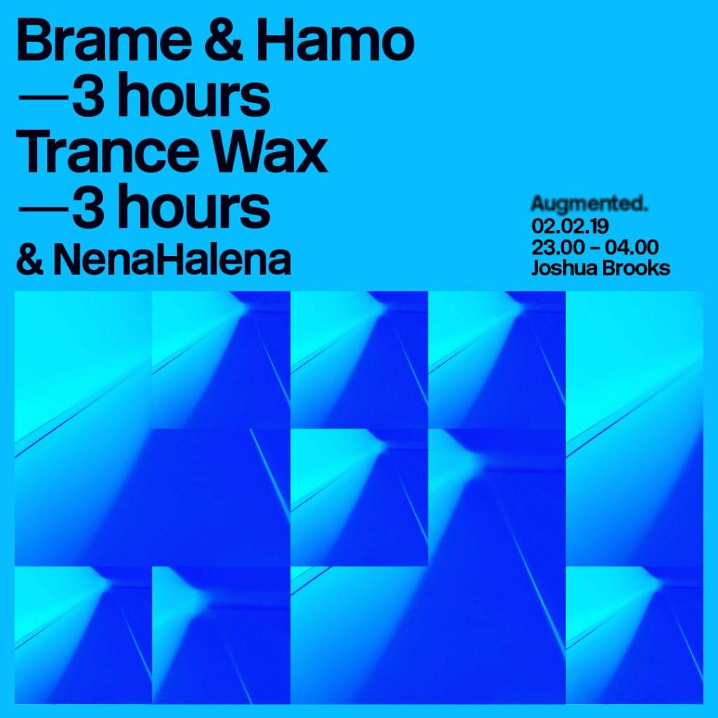 Augmented presents Brame & Hamo and Trance Wax - フライヤー表