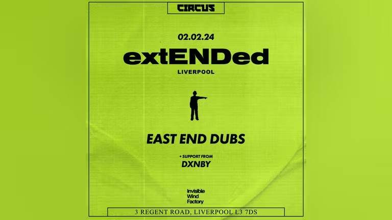 East Ends Dubs presents ExtENDed Liverpool - Página frontal