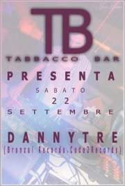 TB Tabbacco Bar presenta: Dannytre - フライヤー表