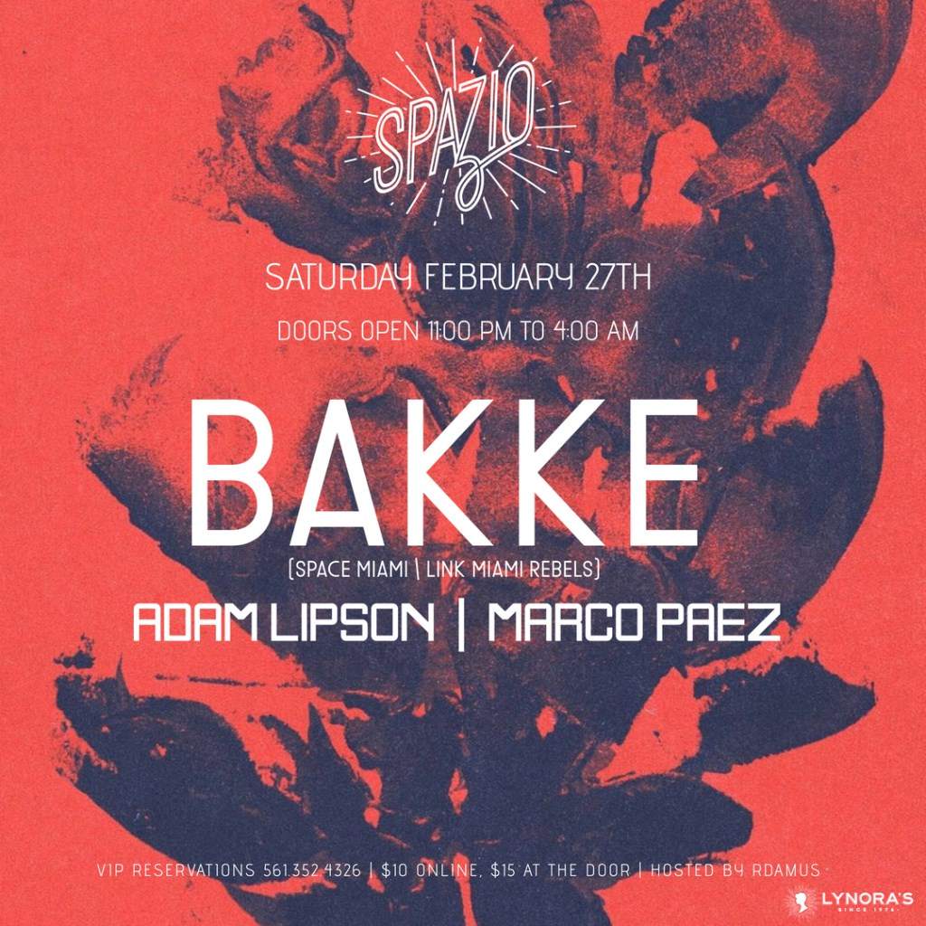 Spazio presents: Bakke, Adam Lipson & Marco Paez - Página frontal