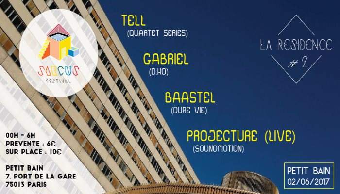 Sarcus Festival - La Résidence #2: Tell + Gabriel D.KO + Baastel + Projecture (Live) - Página frontal