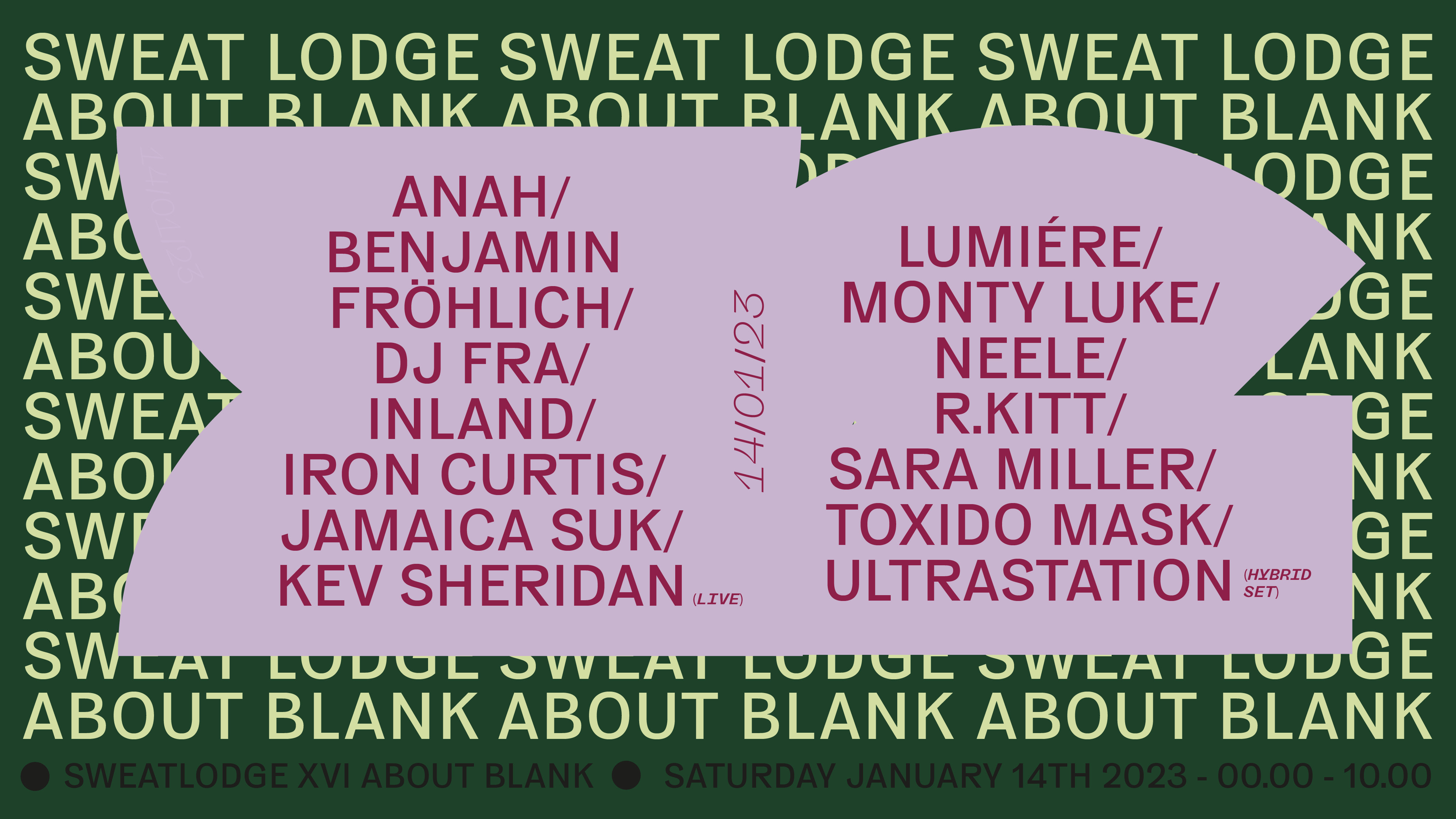 Sweat Lodge XVI - フライヤー表