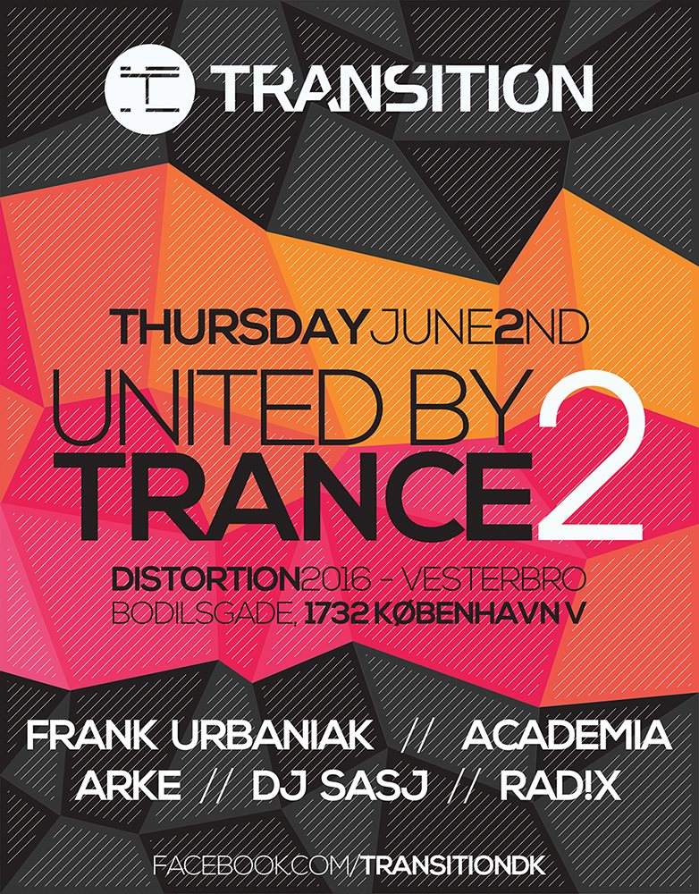 Transition: United By Trance 2 - Distortion Street Party 2016 - フライヤー表