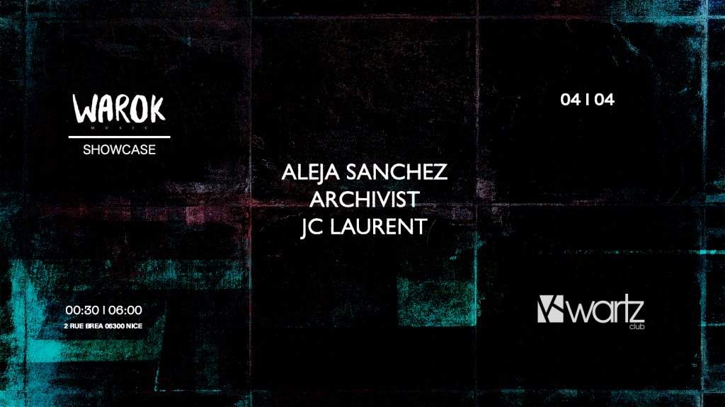 Warok Showcase with Aleja Sanchez, Archivist, JC Laurent - フライヤー表